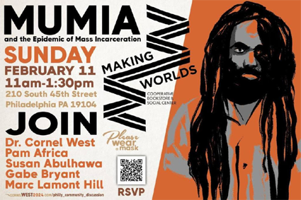 Mumia and the epidemic of mass incarnation Veranstaltung 11.02.2024 Philadelphia